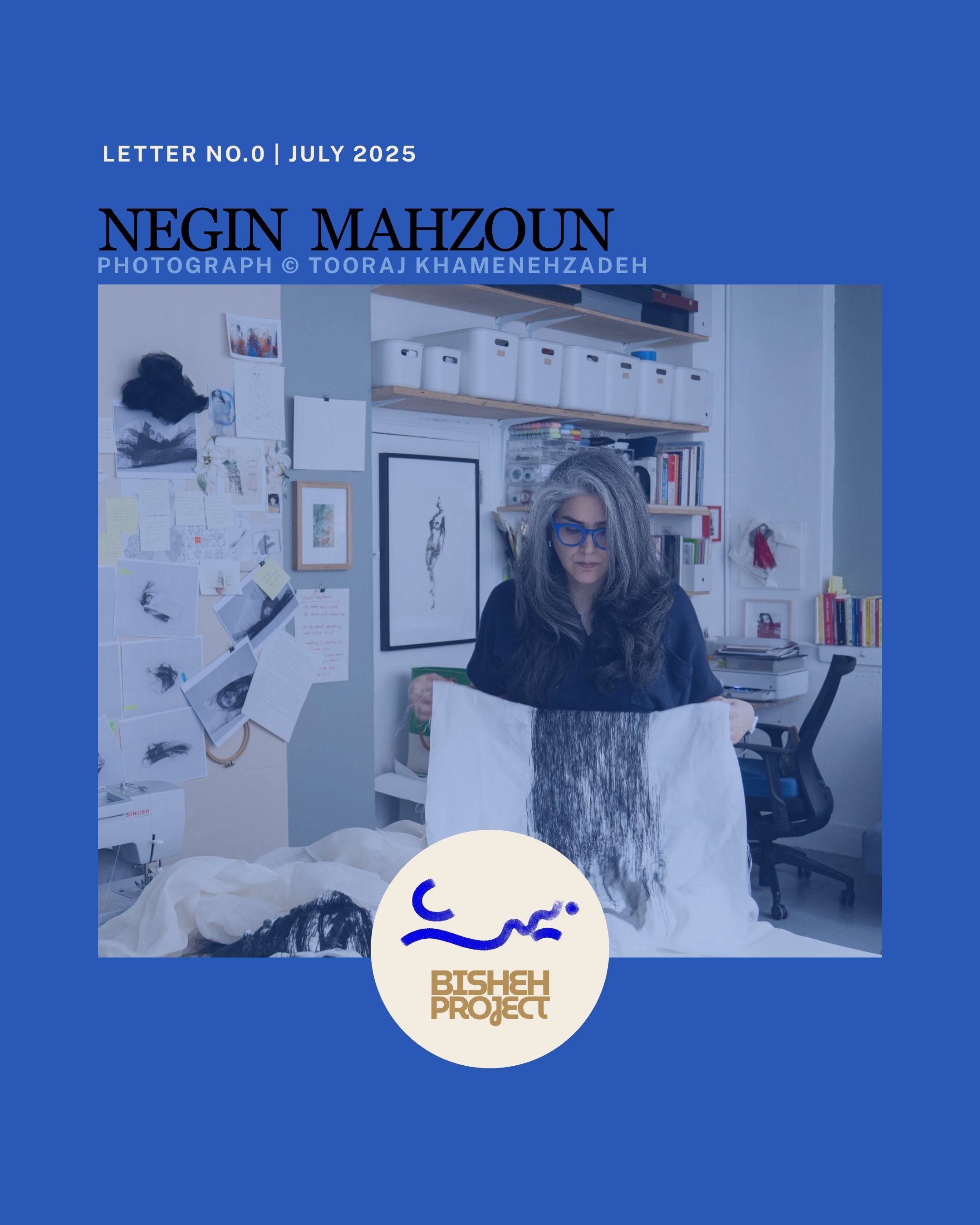 Letter NO. 0 | Negin Mahzoun