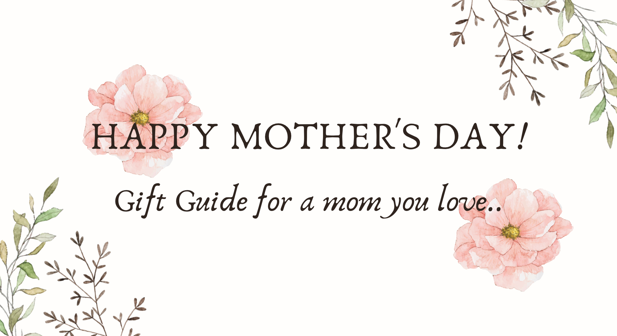 For a Mom You Love....