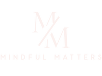 Mindful Matters | Therapeutic Services