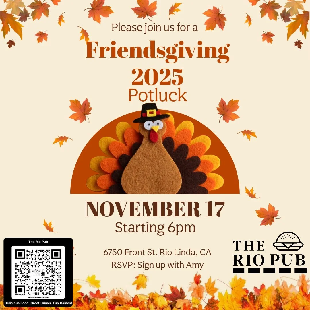 Join us next Monday Nov 17th for our 2nd Annual Friendsgiving Potluck!

If you're interested in bringing a dish, sign up with one of our bartenders. See you next Monday.