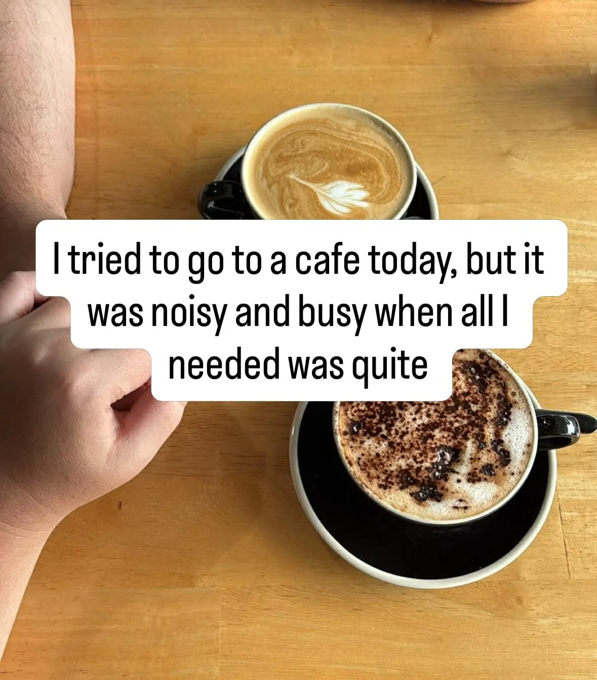 ✨ I tried going to a cafe today, but it was noisy and busy when all I needed was quiet 

It took me 3 x tries to build up the confidence to ask for my order to be changed to take away. Because I was tired and overwhelmed it felt so much harder to do.