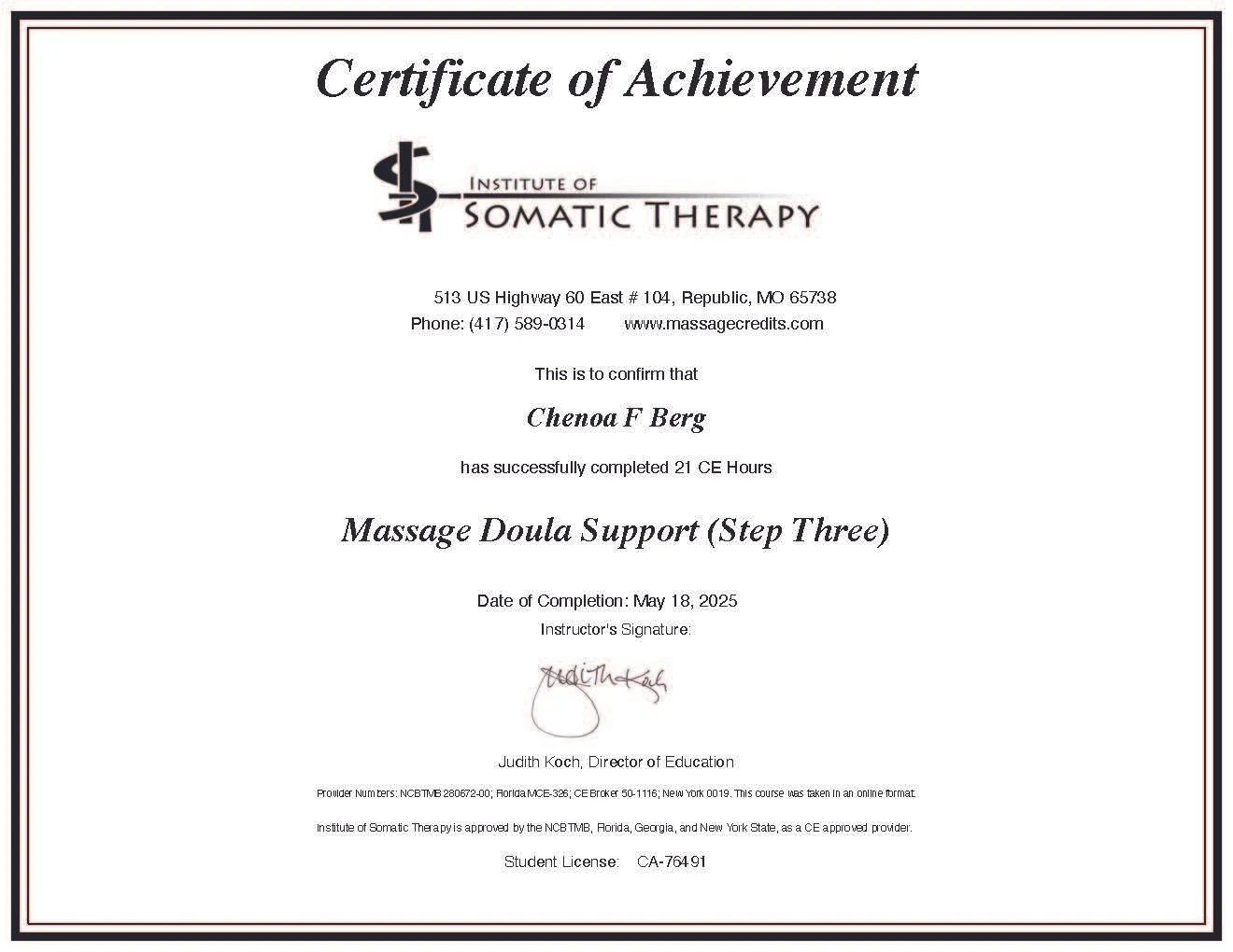 Certificate of Achievement from the Institute of Somatic Therapy awarded to Chenoa F Berg for completing 21 CE Hours in Massage Doula Support, signed by Judith Koch, dated May 18, 2025.