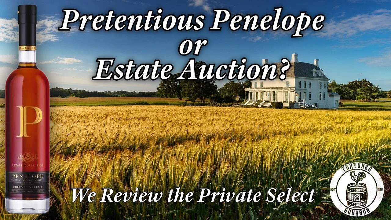 Do you have 5 minutes?! Of course you do! What better way to spend them than with Team Tortured Bourbon and our review of the Penelope 2024 Estate Collection Private Select. We sip, discuss, and give you our - do we love it?