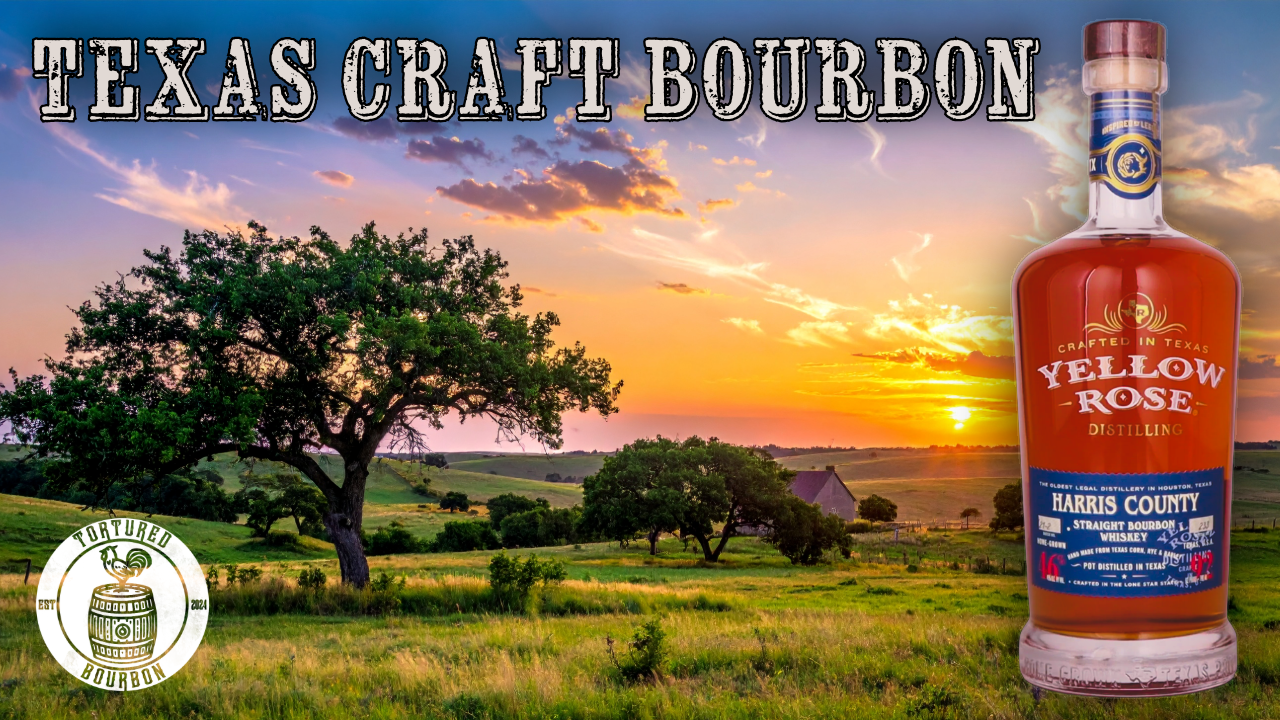 Yellow Rose Harris County Bourbon Review (Texas Bourbon) | Tortured Bourbon