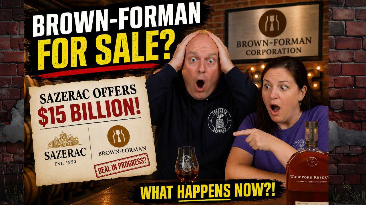 Bourbon’s Biggest Deal Ever? $15B Sazerac vs Brown-Forman