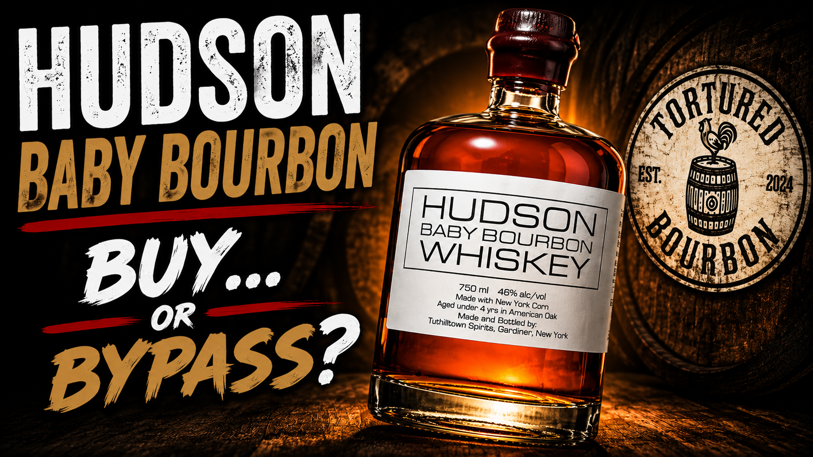 Hudson Baby Bourbon Review: Buy or Bypass? A Tortured Bourbon Take on New York’s Most Famous Craft Whiskey