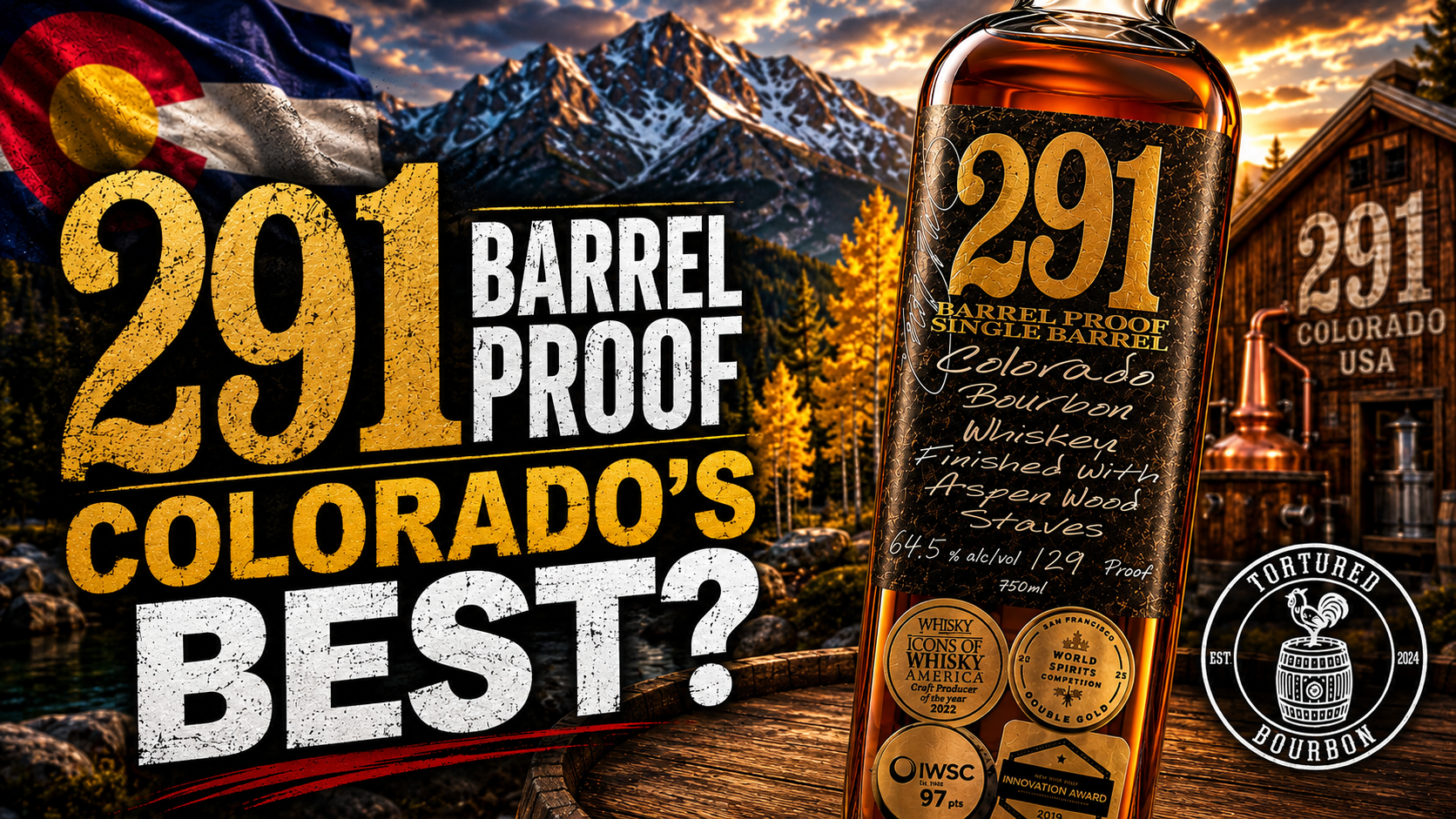 291 Barrel Proof Single Barrel Bourbon Review: Is This Colorado’s Best Bourbon?