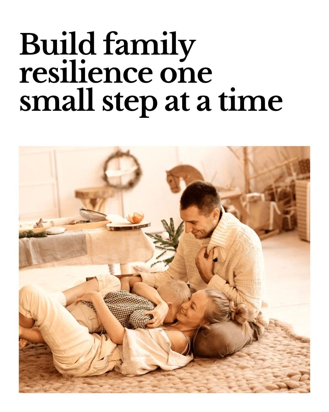 How does your family build resilience together?

Strong family connections don't happen overnight&mdash;they grow through small, intentional steps. Whether it's sharing a daily check-in, practicing patience during tough moments, or celebrating little
