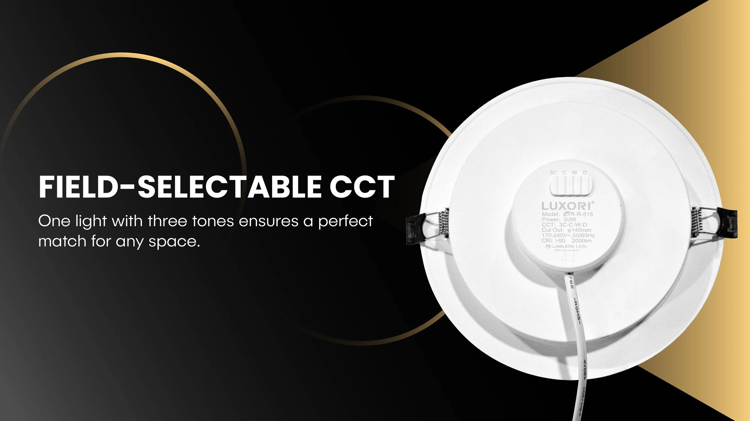 LUXORI 20W LED downlight with field-selectable CCT switch showing three color temperature settings (C, W, D) or 3C for versatile indoor lighting.