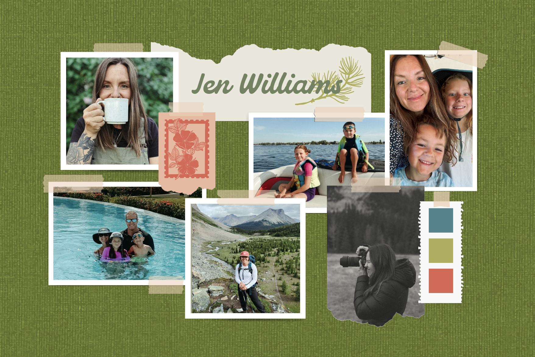 A collage of various outdoor and family photos on a green textured background with the name "Jen Williams" in the center, accented with botanical illustrations, tapes, and a color palette.