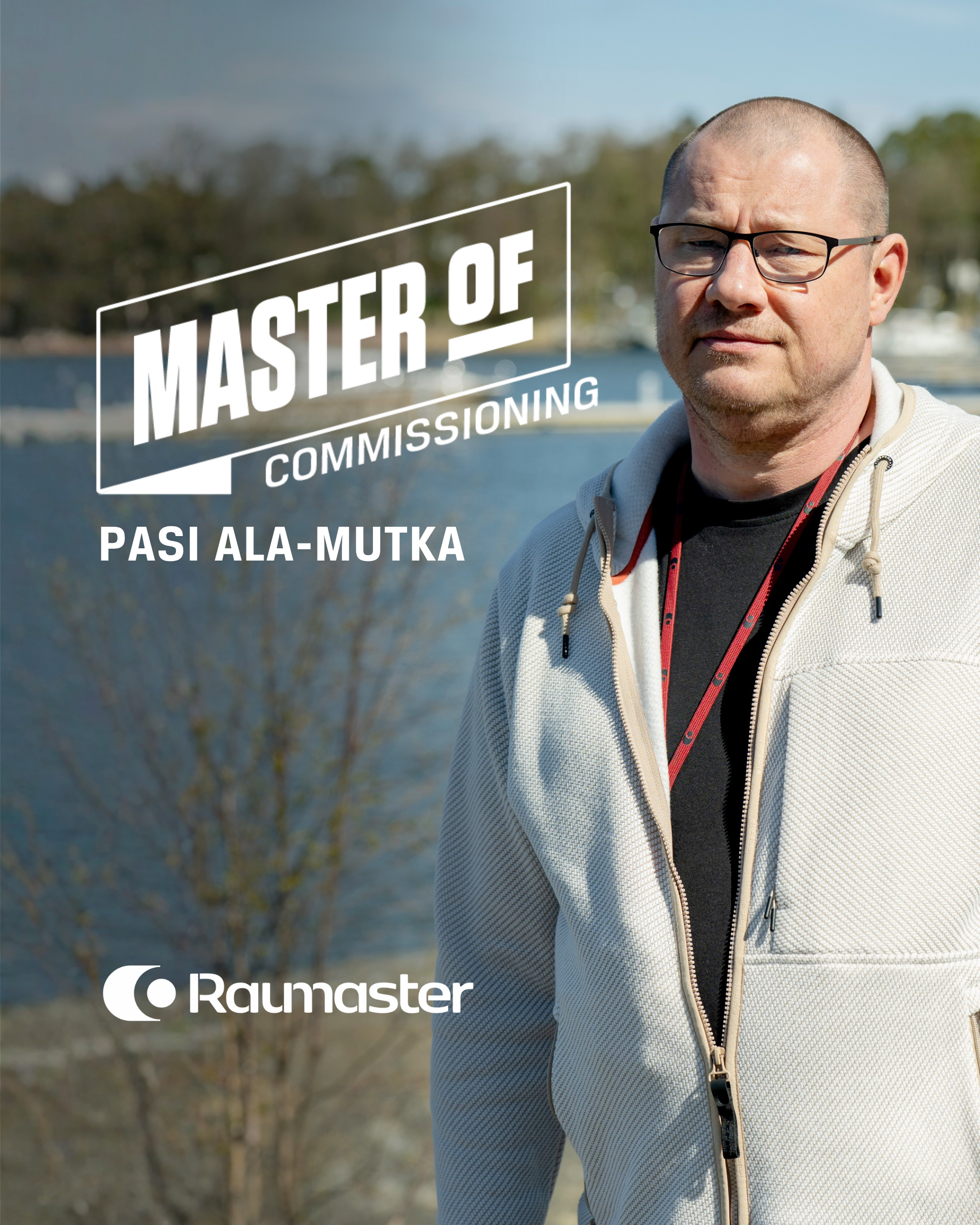Master of Commissioning – Pasi Ala-Mutka: “In experienced hands, the whole system comes to life”