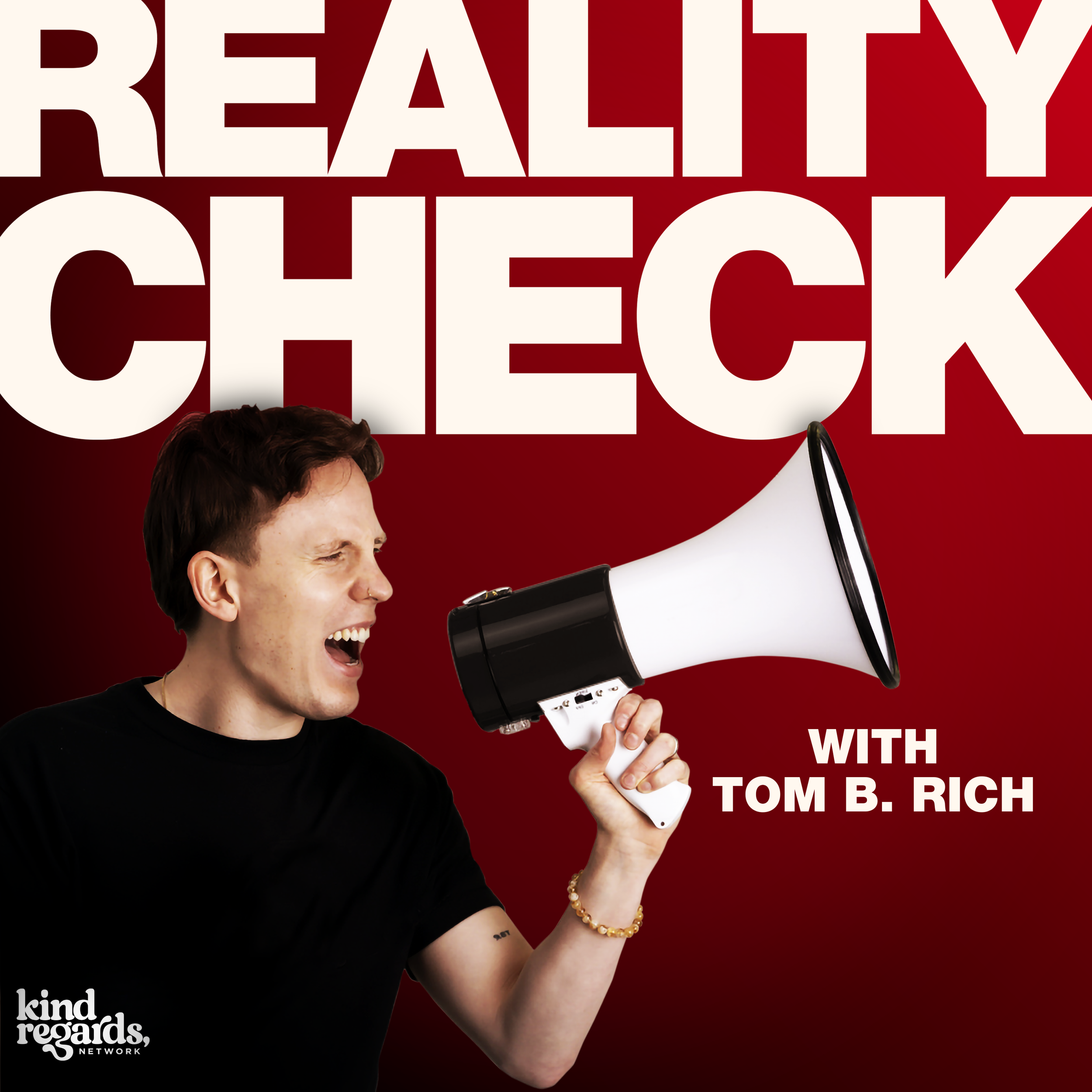 REALITY CHECK with Tom B. Rich