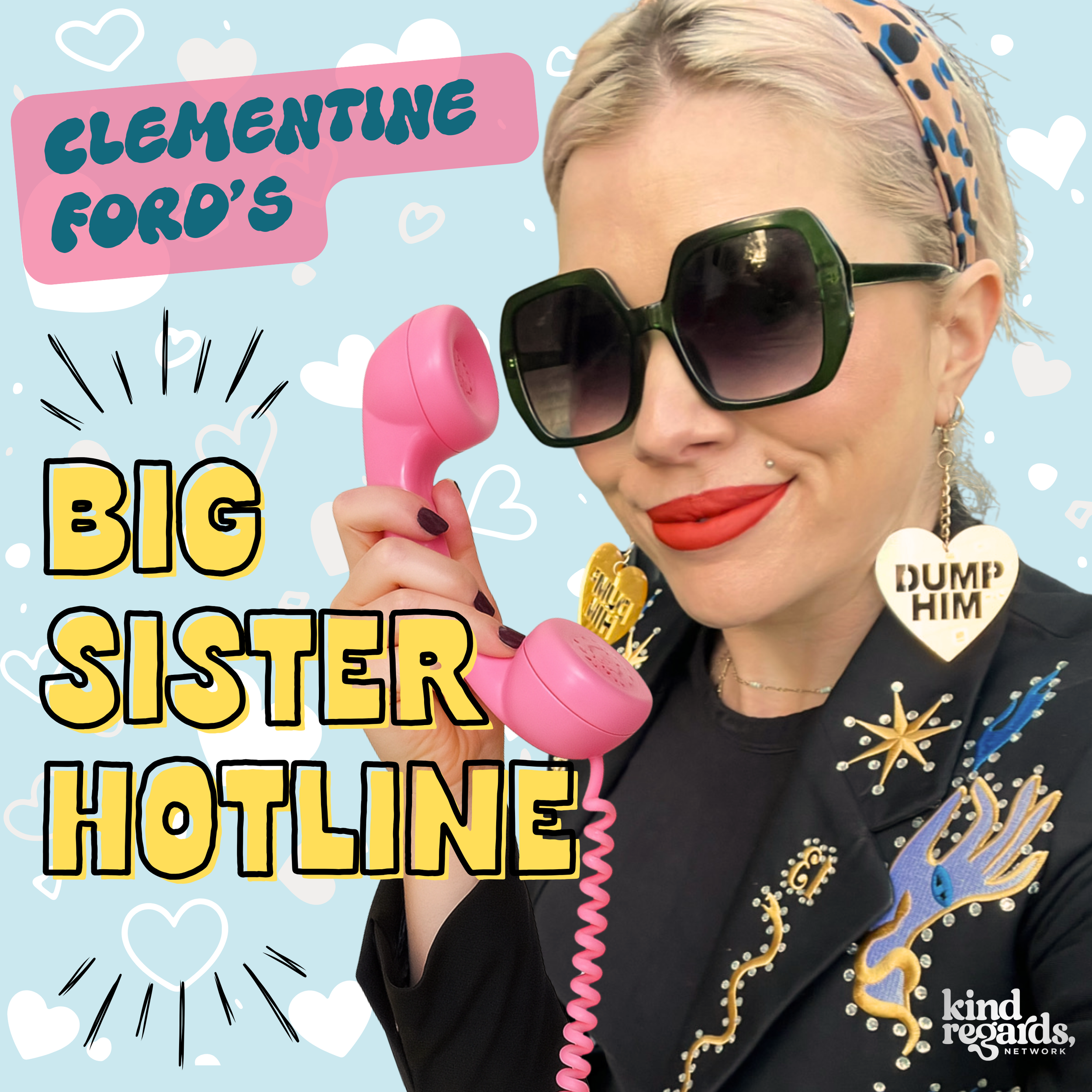 BIG SISTER HOTLINE with Clementine