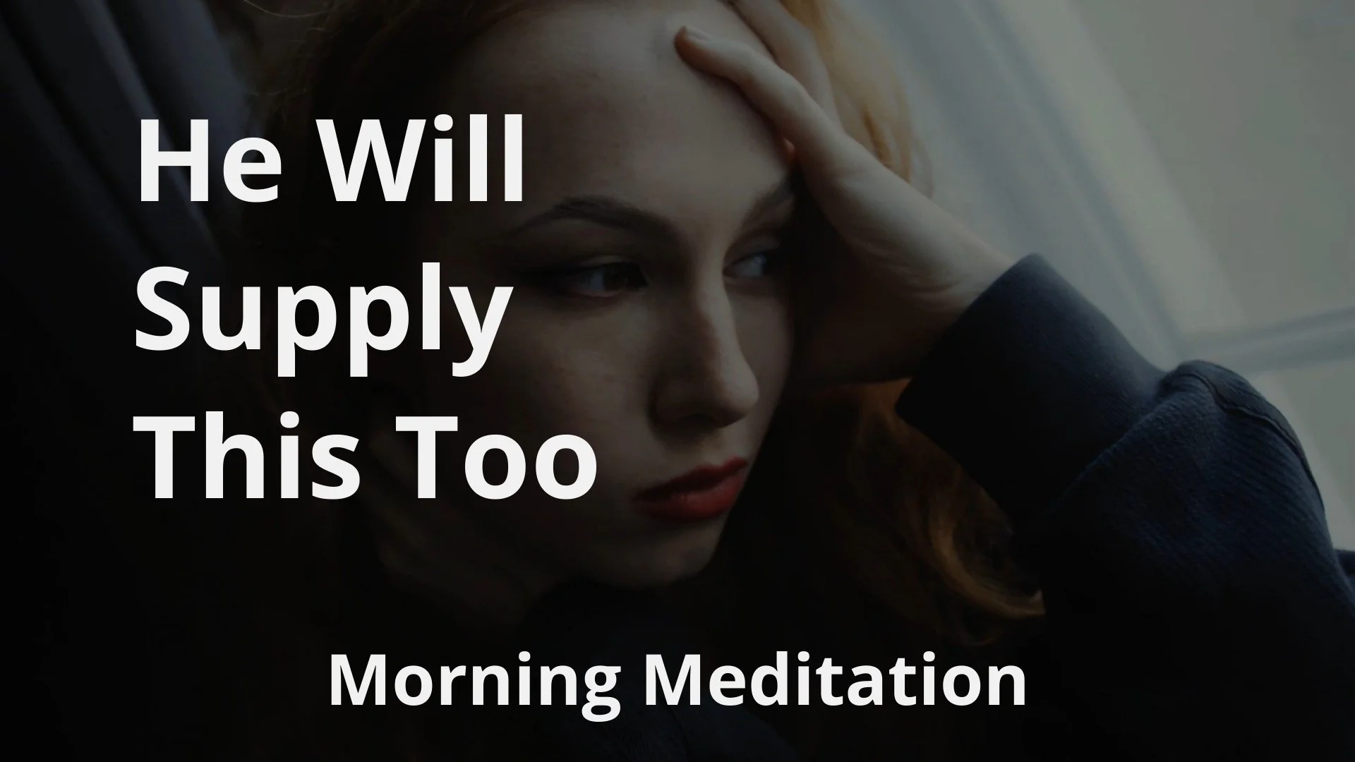 God’s Quiet Provision in Loud Anxiety