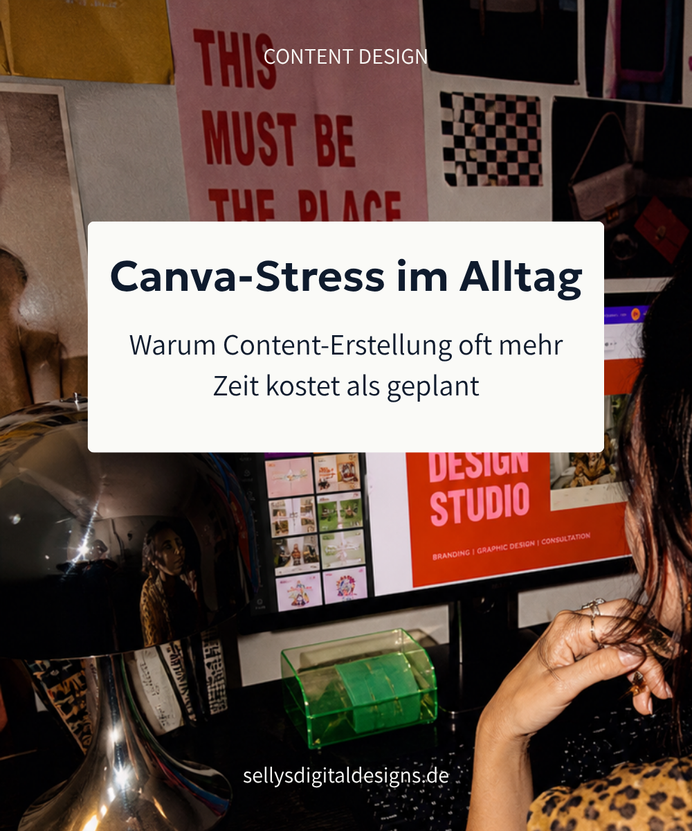 Blogcover zu Canva-Stress im Alltag und Zeitverlust durch fehlende Struktur im Content Design