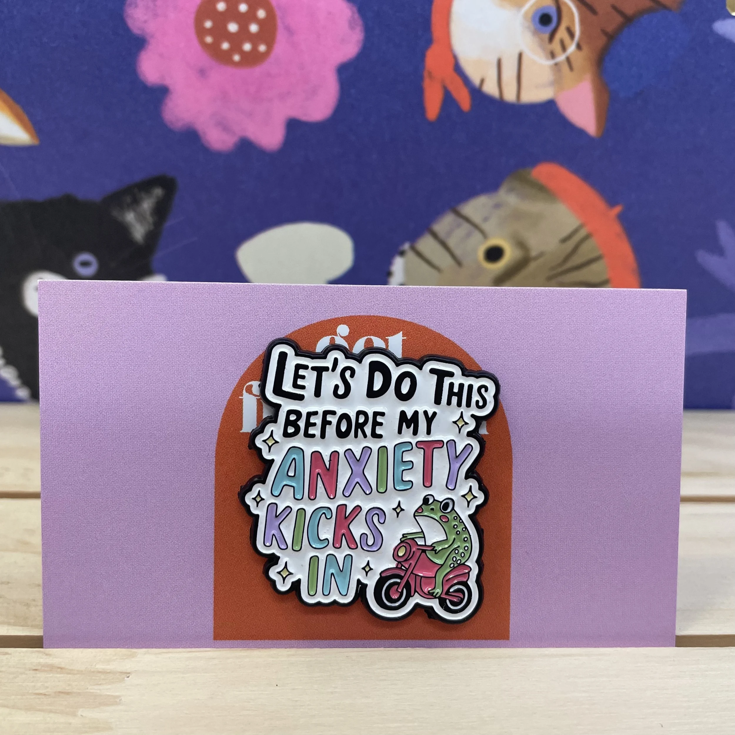 Pin: "Let's do this before my anxiety kicks in"