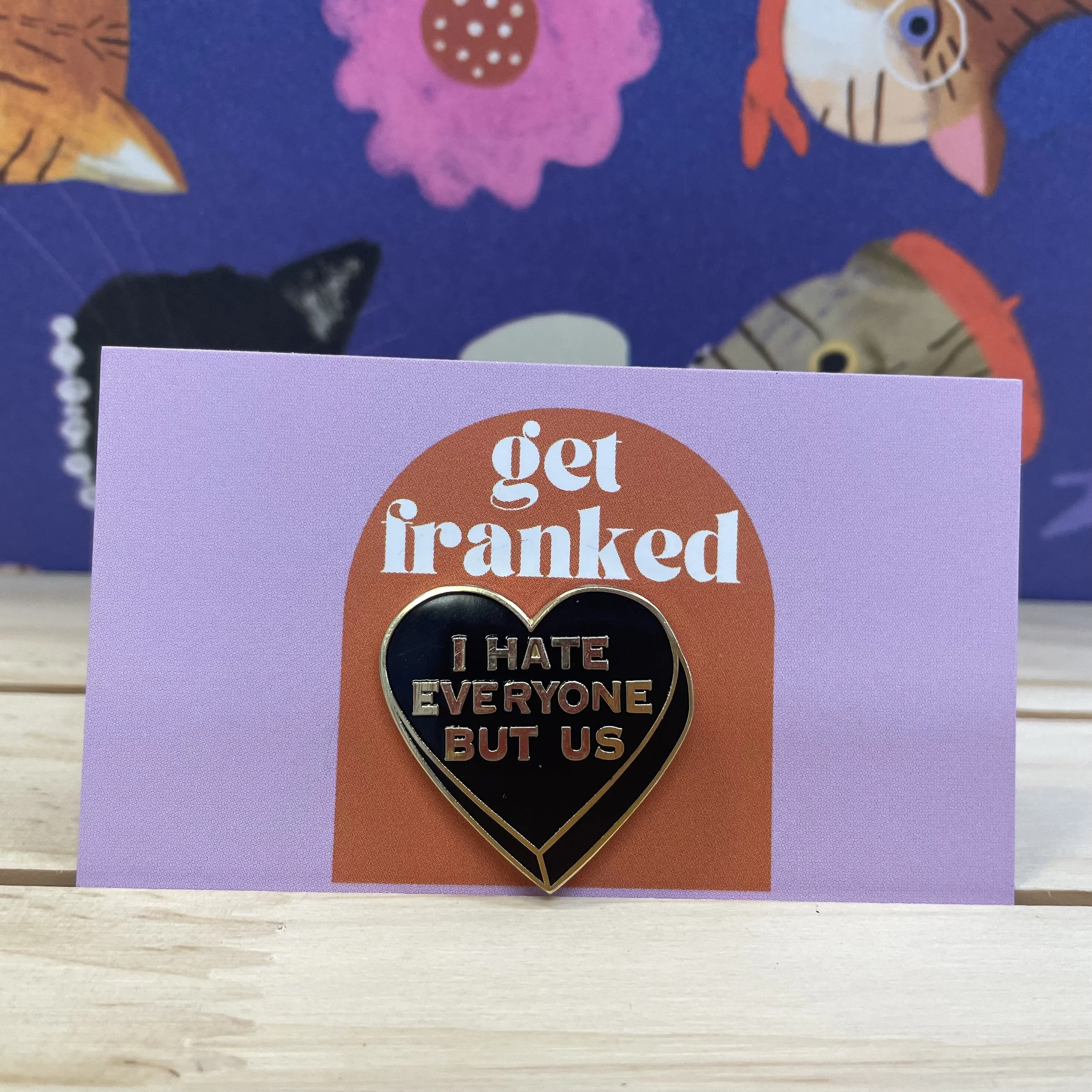 Pin: "I hate everyone but us"