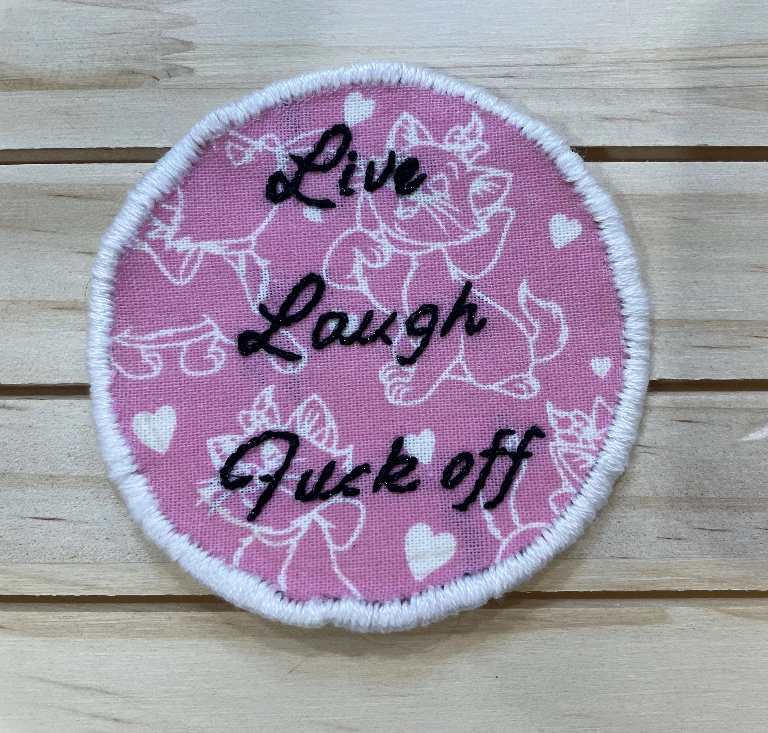 Patch: Live, laugh, f*** off
