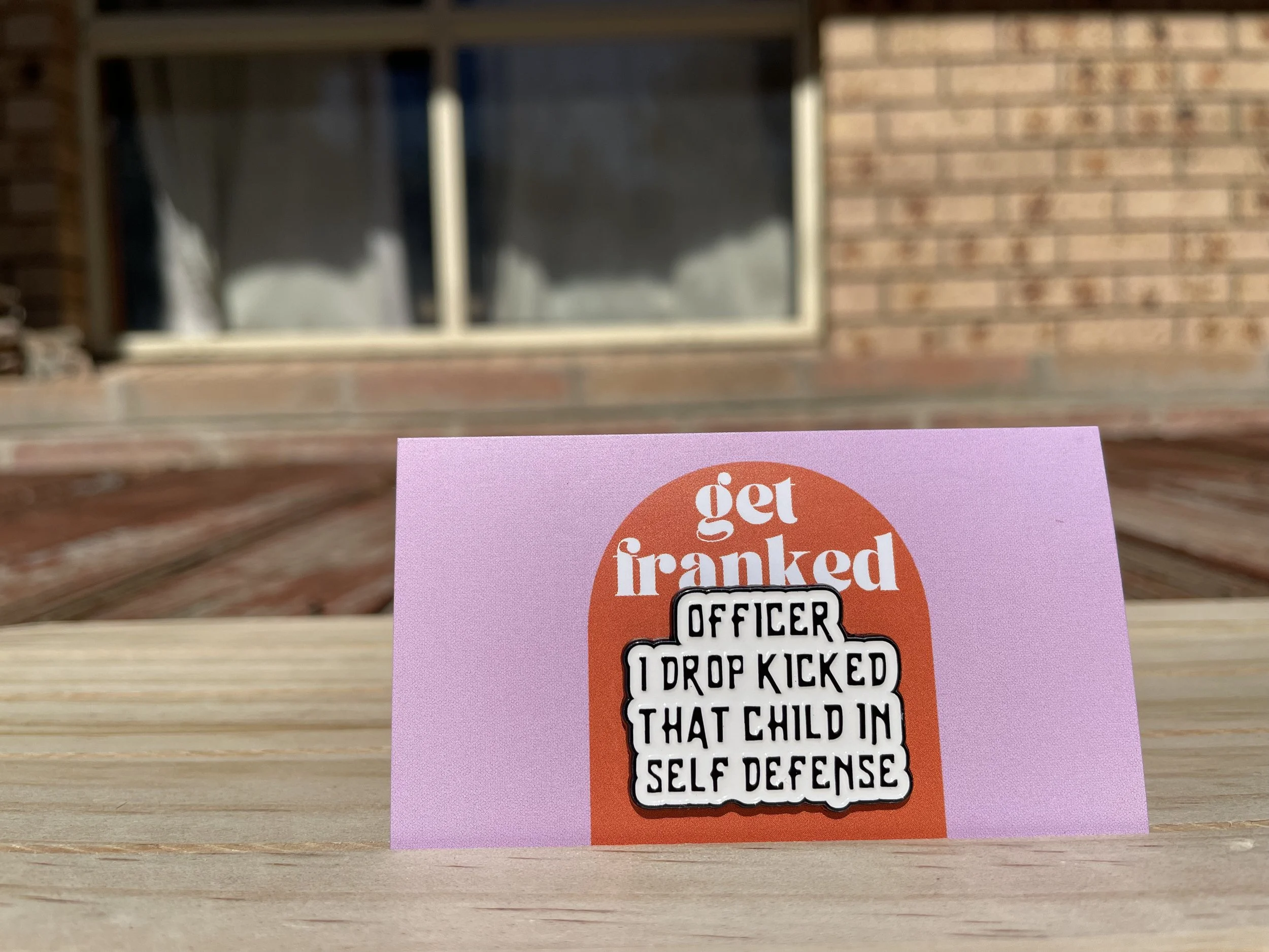 Pin: "Officer, I drop kicked that child in self defense"