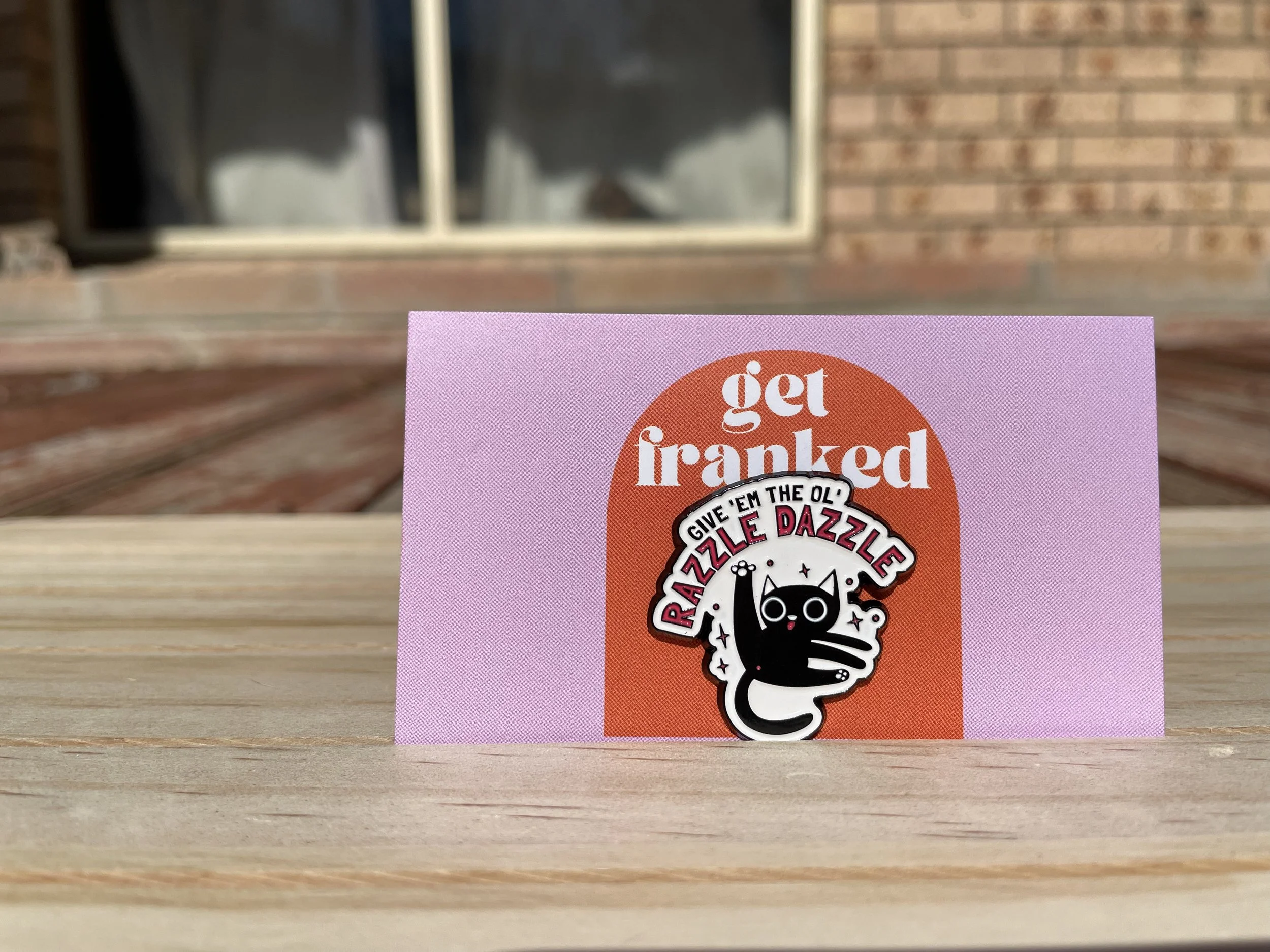 Pin: "Give 'em the ol' dazzle dazzle"