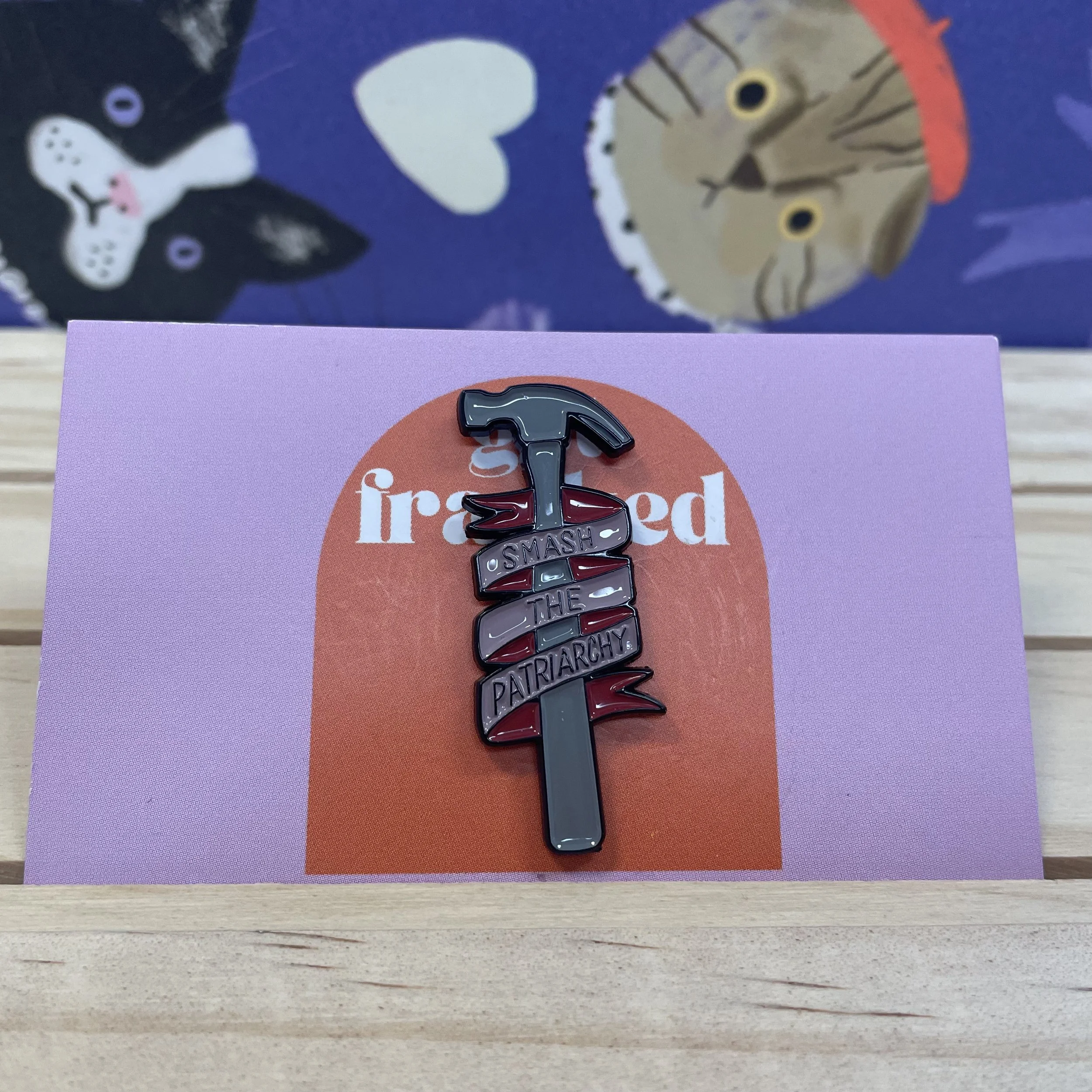 Pin: "Smash the patriarchy"