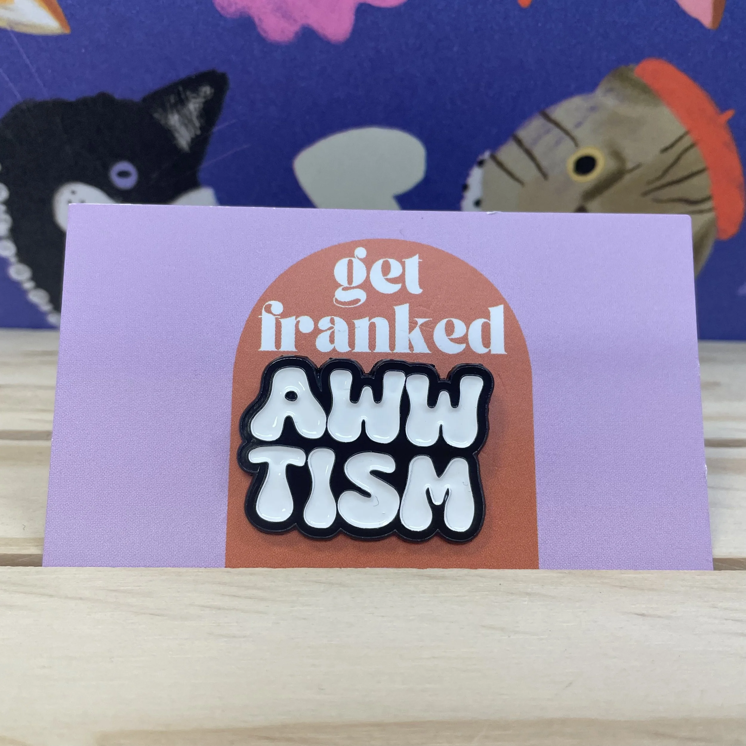 Pin: "Aww-tism"