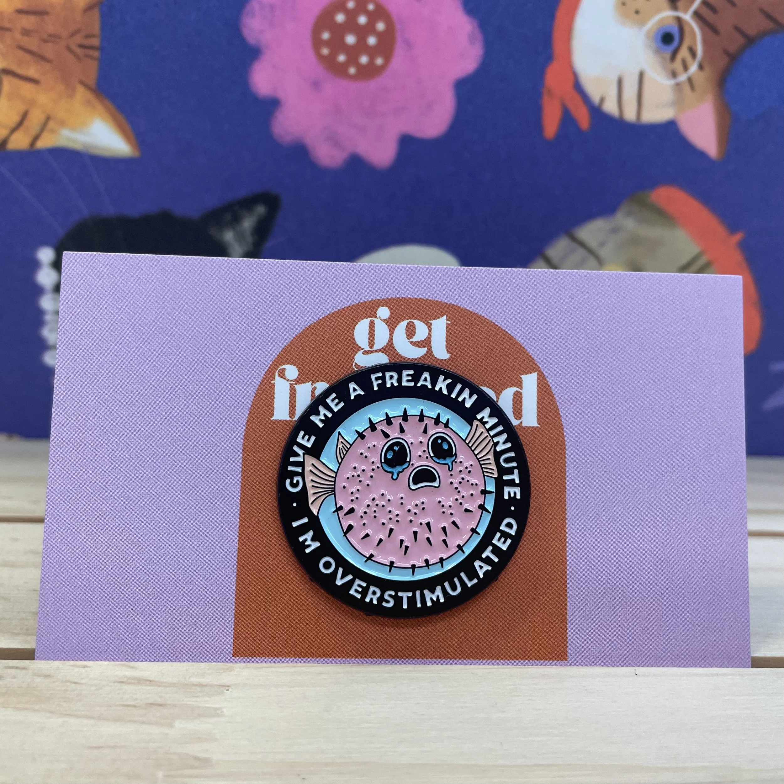 Pin: "Give me a freaking minute, I'm overstimulated"
