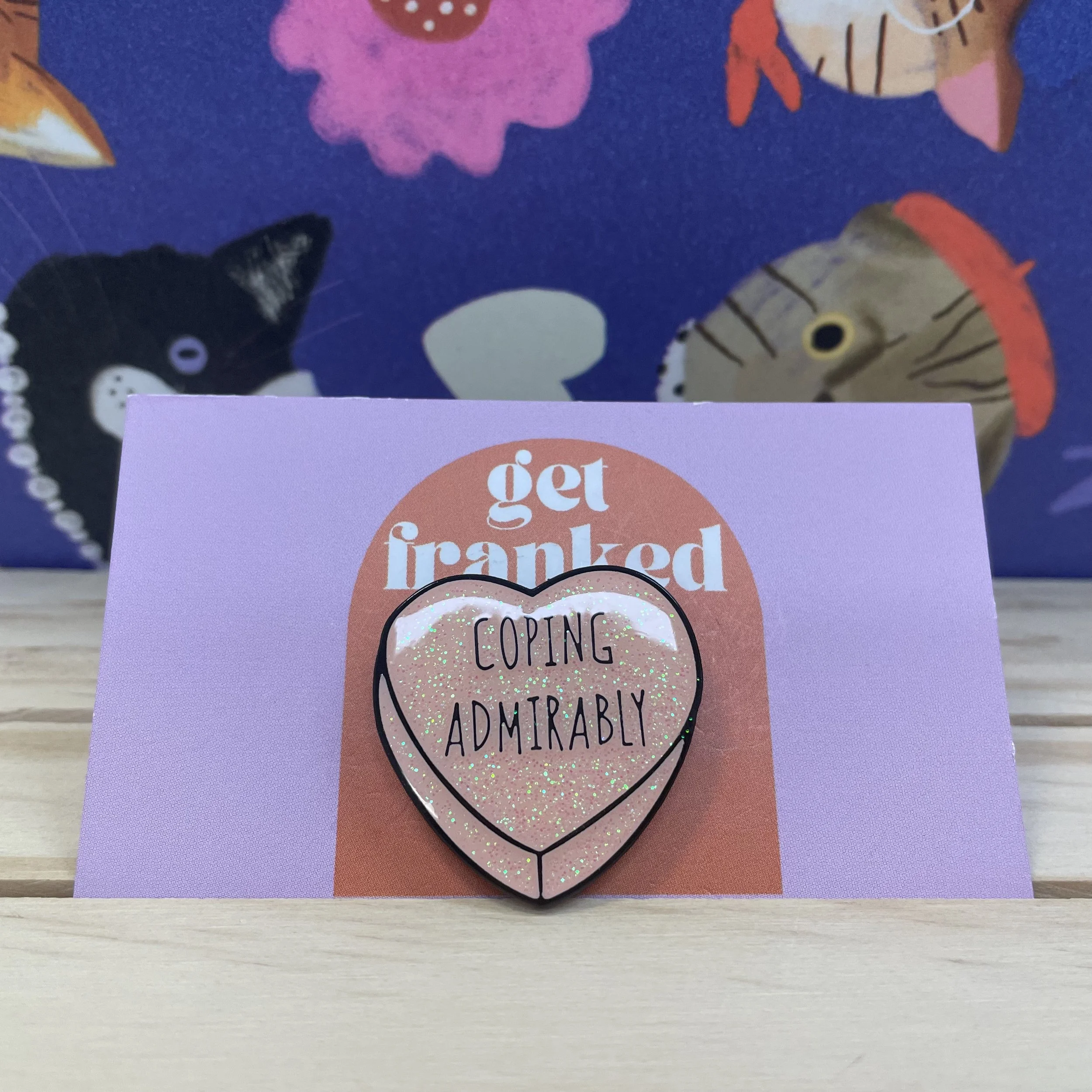 Pin: "Coping admirably"