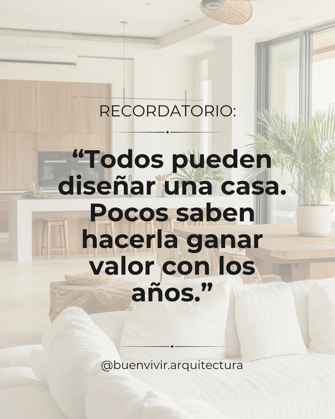 Es innecesario contratar un arquitecto para que te dise&ntilde;e tu casa. Vos pod&eacute;s hacerlo. Pero, dise&ntilde;ar una casa que gane valor con los a&ntilde;os es algo que requiere mucha pr&aacute;ctica. Por eso, si vos no s&oacute;lo quer&eacut