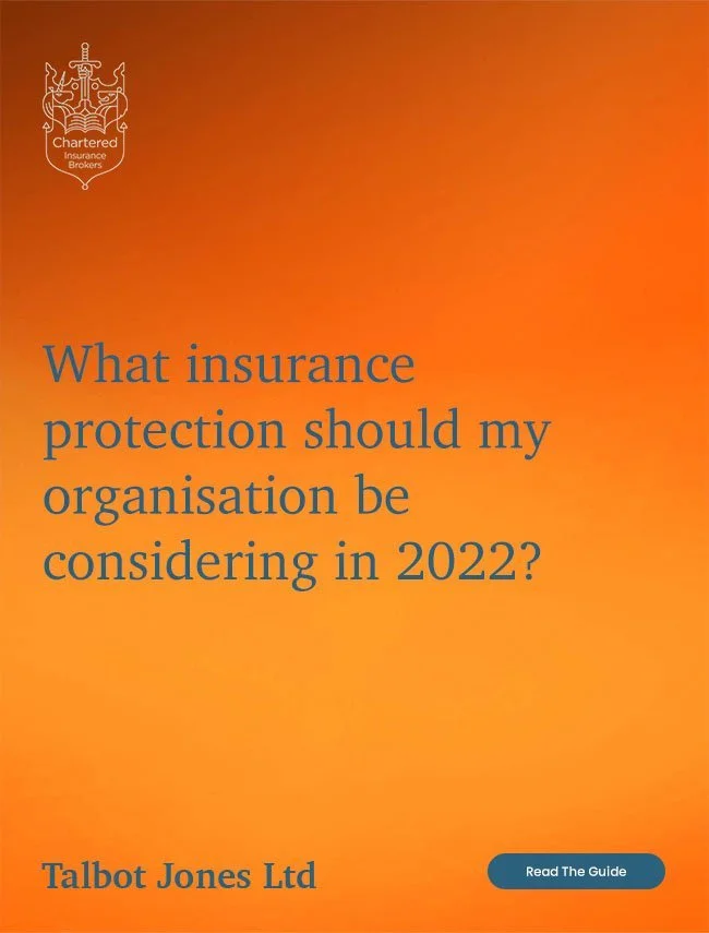 What insurance protection should my organisation be considering in 2022?
