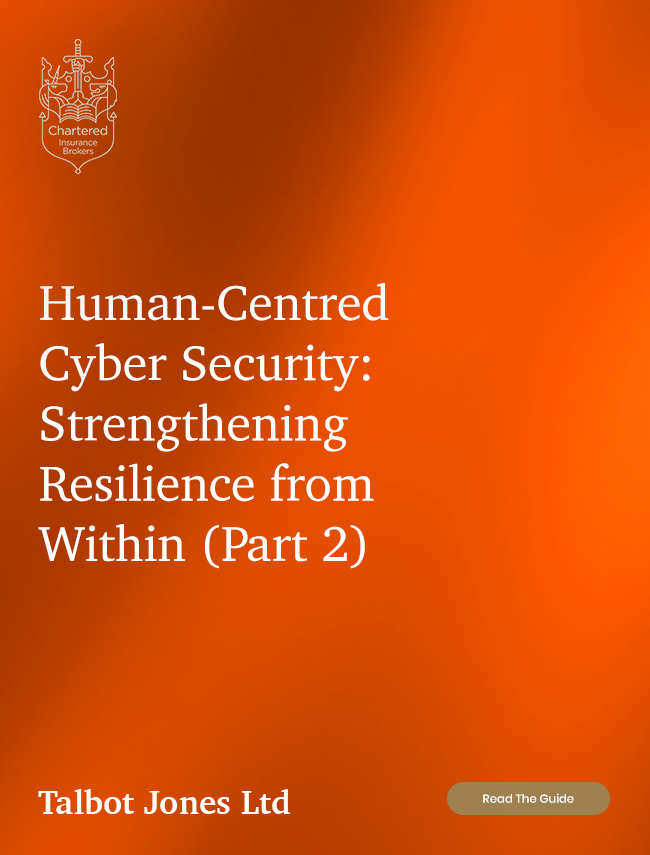 Human-Centred Cyber Security: Strengthening Resilience from Within (Part 2)