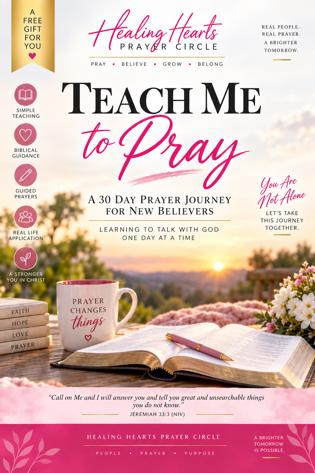 Teach Me to Pray: A 30 Day Prayer Journey for New Believers