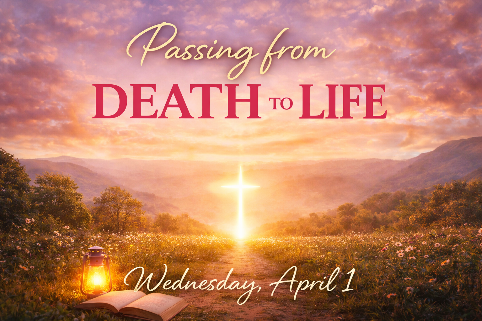 Corporate Fast: Passed from Death into Life