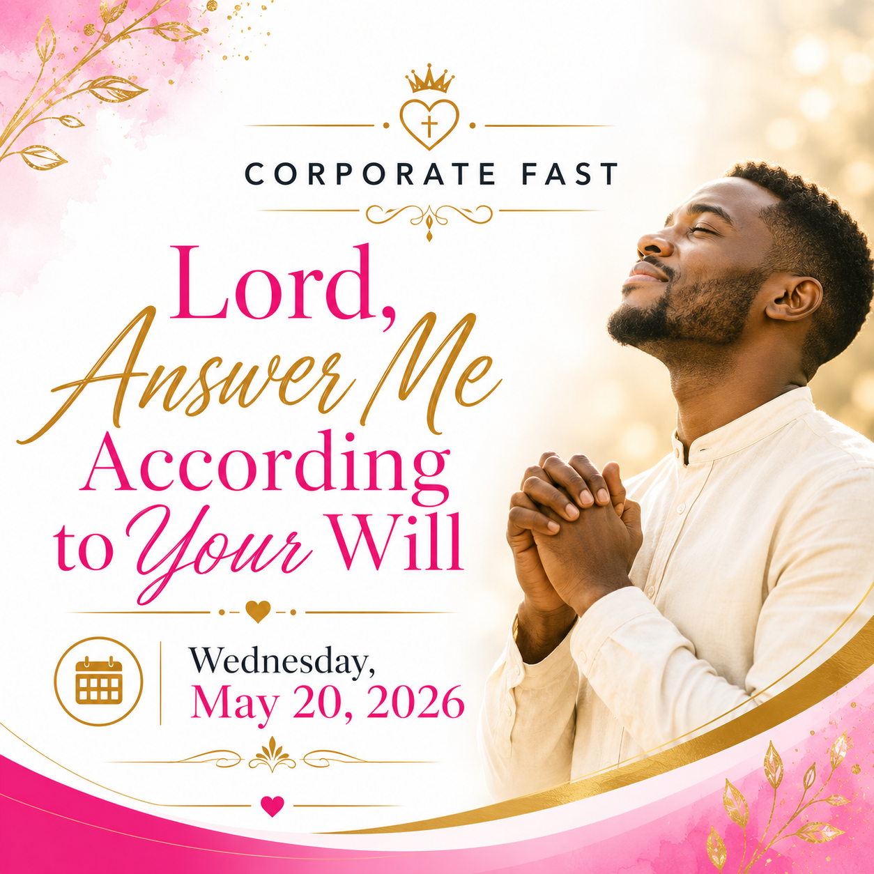 Corporate Fast: Lord, Answer Me According to Your Will