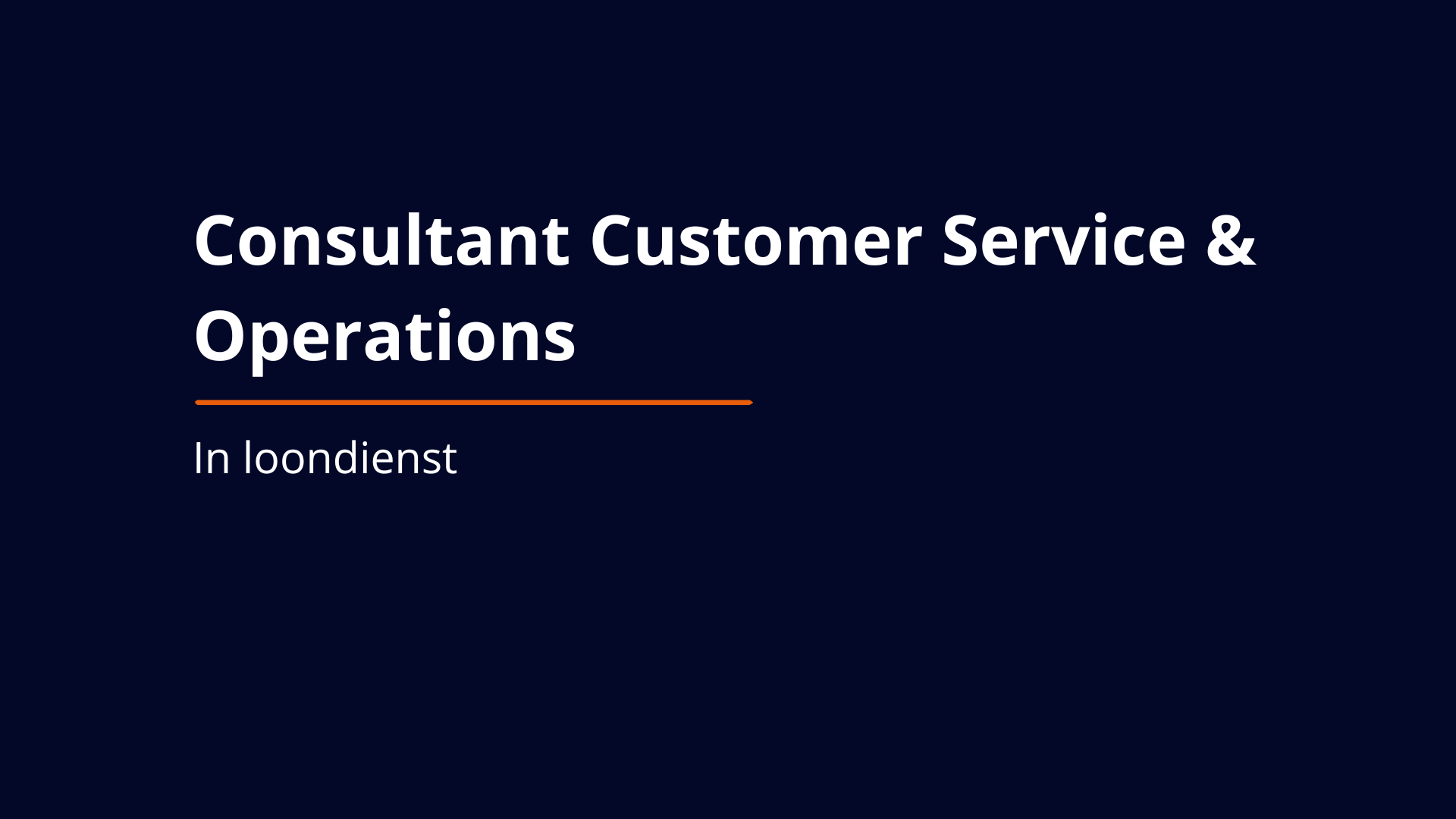 Consultant Customer Service &amp; Operations