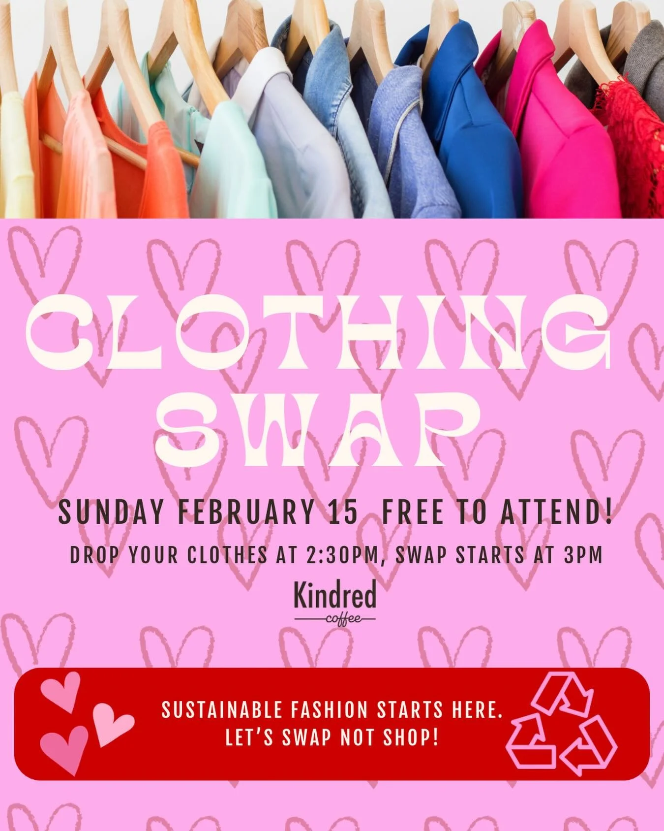 Gather your friends, your old clothing, and come swap! 
Help us keep clothing out of the landfill ♻️
Don't have any clothing to bring? That's okay! Come anyway 💕

Any clothing in any size, including kids, is welcome! Please no intimates or undergarm
