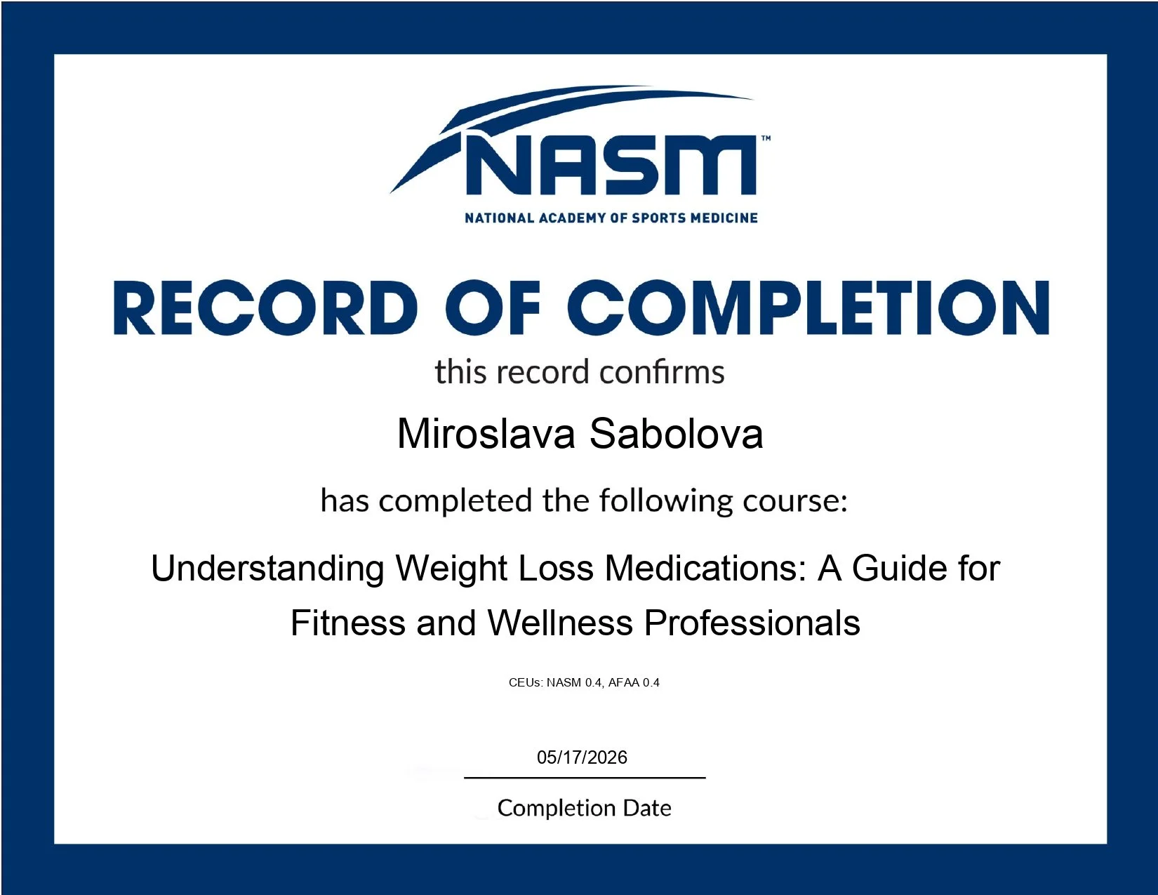 Certificate of completion from NASM for Miroslava Sabolova for a course on understanding weight loss medications, dated May 17, 2026.