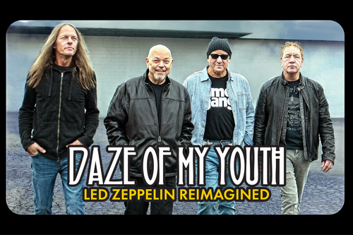 Daze of My Youth; Led Zeppelin Reimagined - FREE rock show
