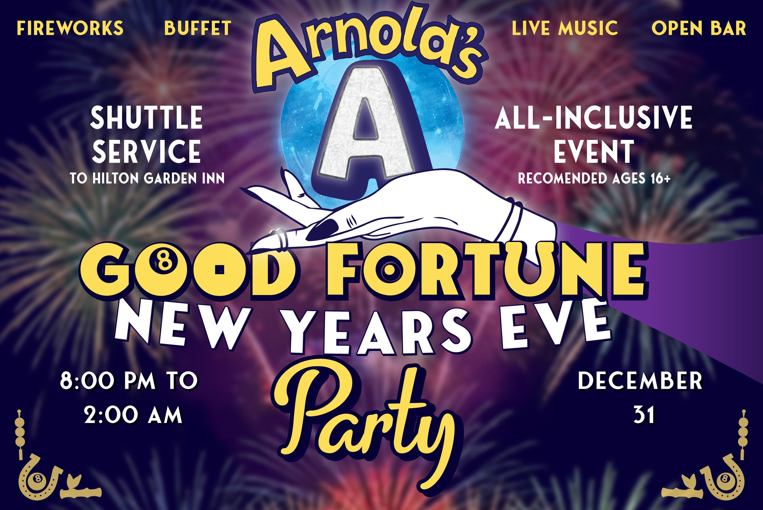 Arnold's Good Fortune New Year's Eve Party 