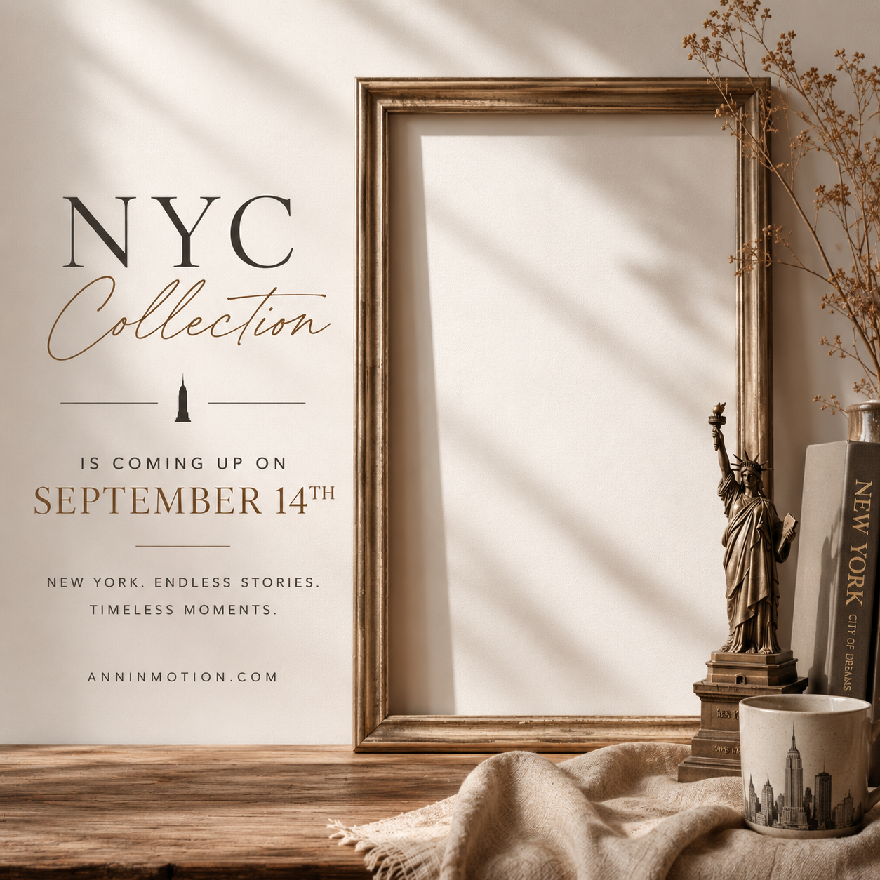 Promotional poster for NYC Collection with text announcing release on September 14th, featuring a gold picture frame, a small Statue of Liberty replica, a book titled "New York," a mug with a New York City skyline, and dried flowers in a vase on a wooden surface.