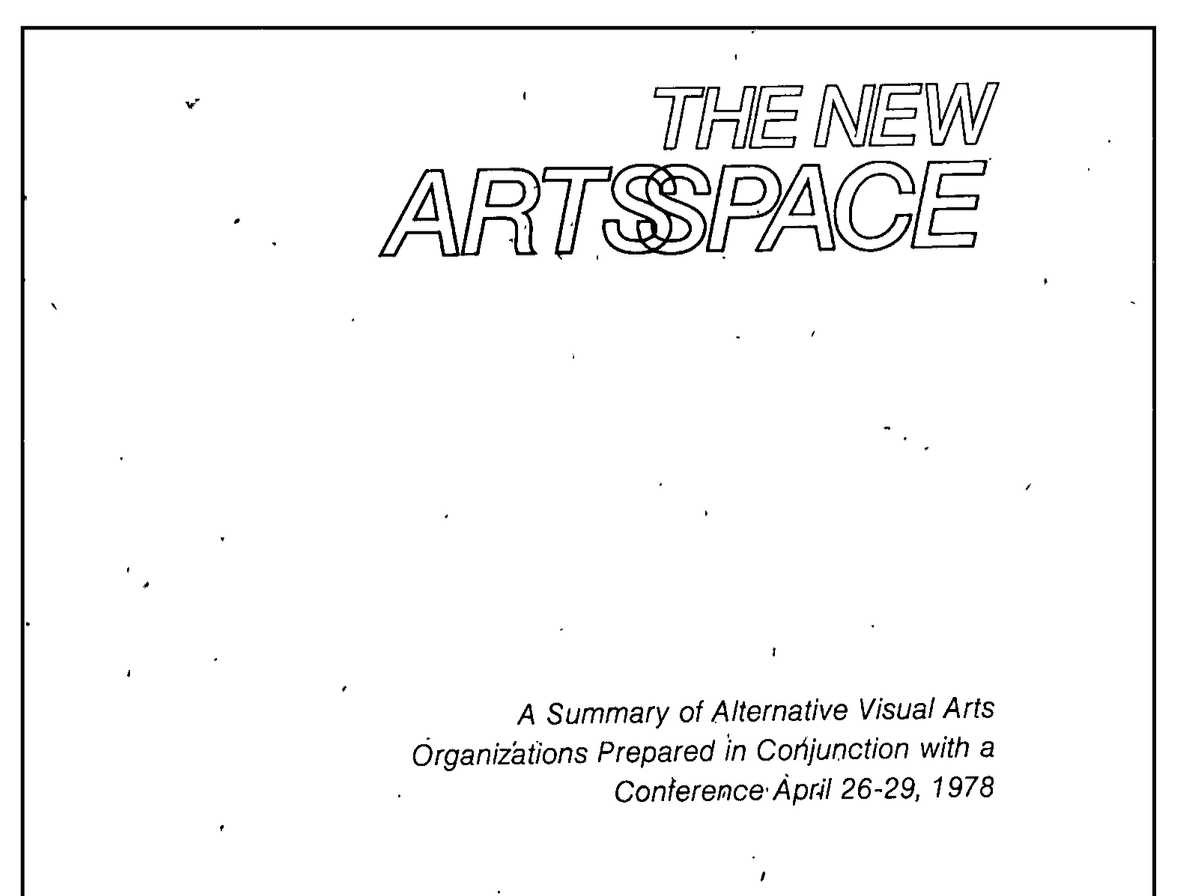 The New Artsspace Conference, Los Angeles, 1978: Commissioned Essays &amp; Summary of Alternative Visual Arts Organizations 