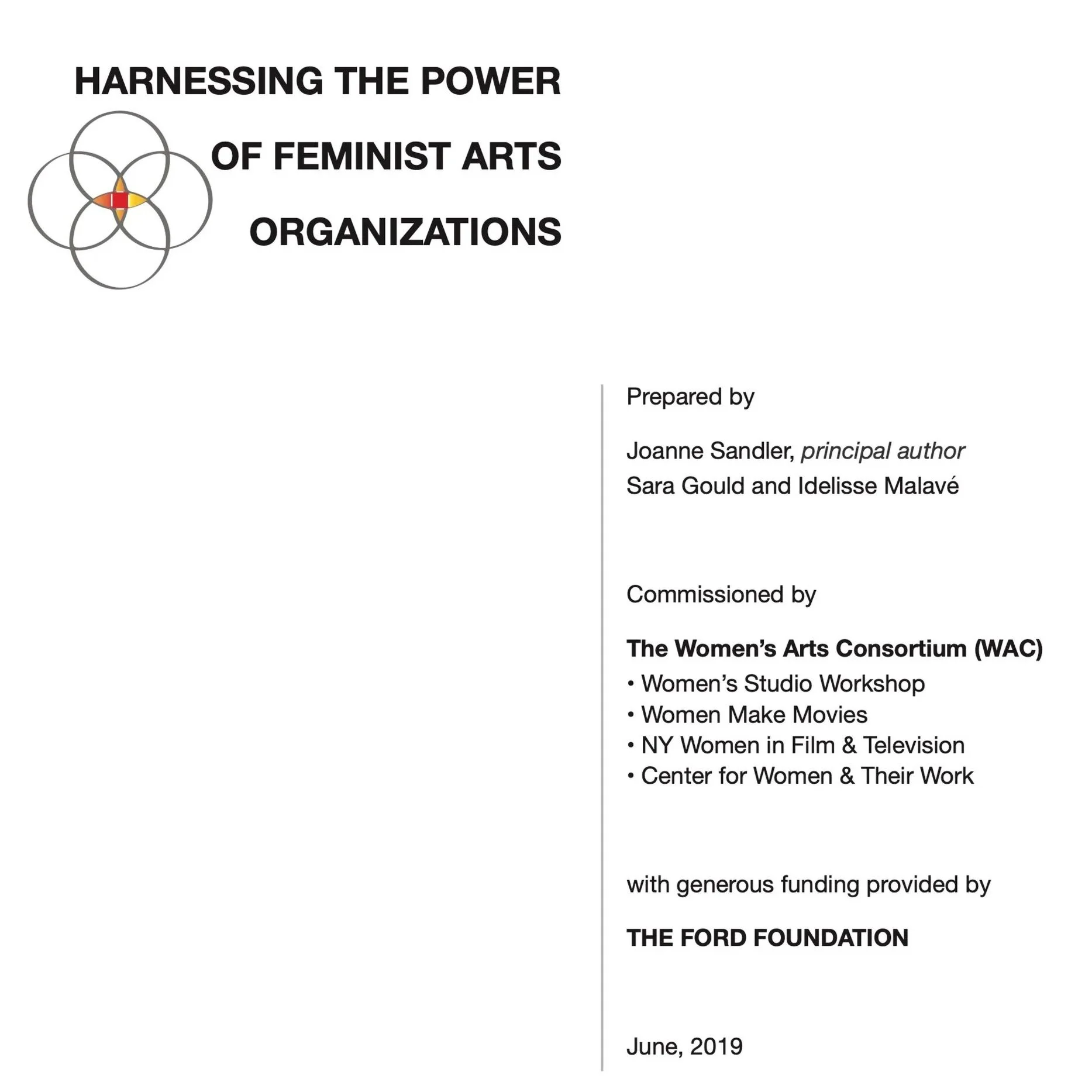 Harnessing the Power of Feminist Arts Organization, prepared by Joanne Sandler (principal author), Sara Gould, and Idelisse Malavés