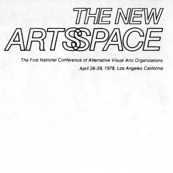 The New Artsspace Conference, Los Angeles, 1978:  Attendee List and Program 