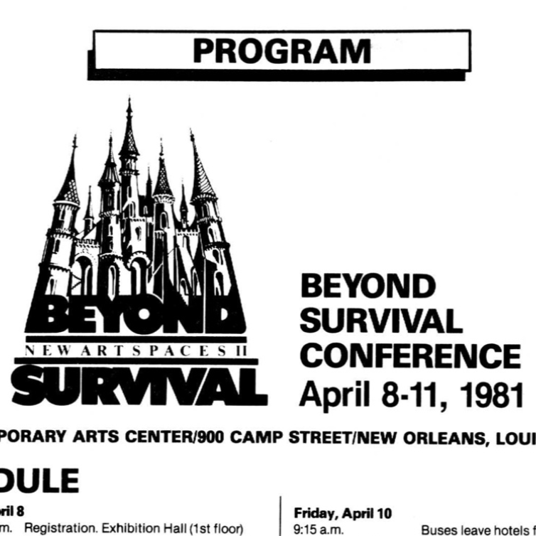 Beyond Survival: New Artspaces II Conference, New Orleans, 1981: Attendee List and Program