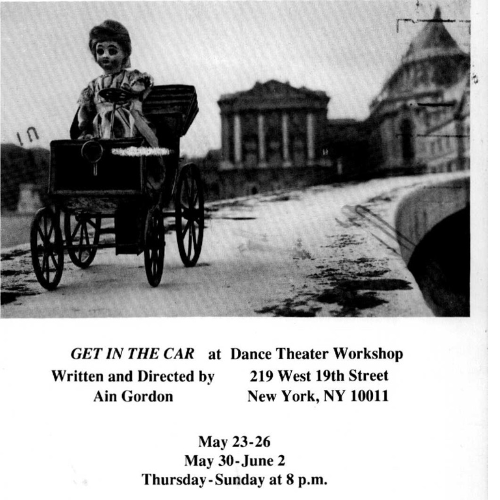 Ain Gordon, GET IN THE CAR at Dance Theater Workshop, 1991: Announcement Postcard