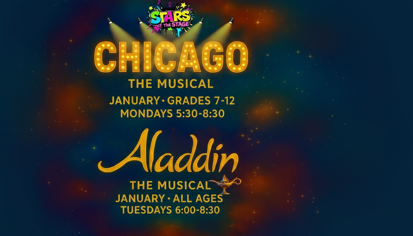 $25 Trial Class - Stars of the Stage: Musical Theatre Program – Aladdin & Chicago