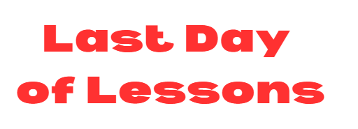Last Day of Spring lessons