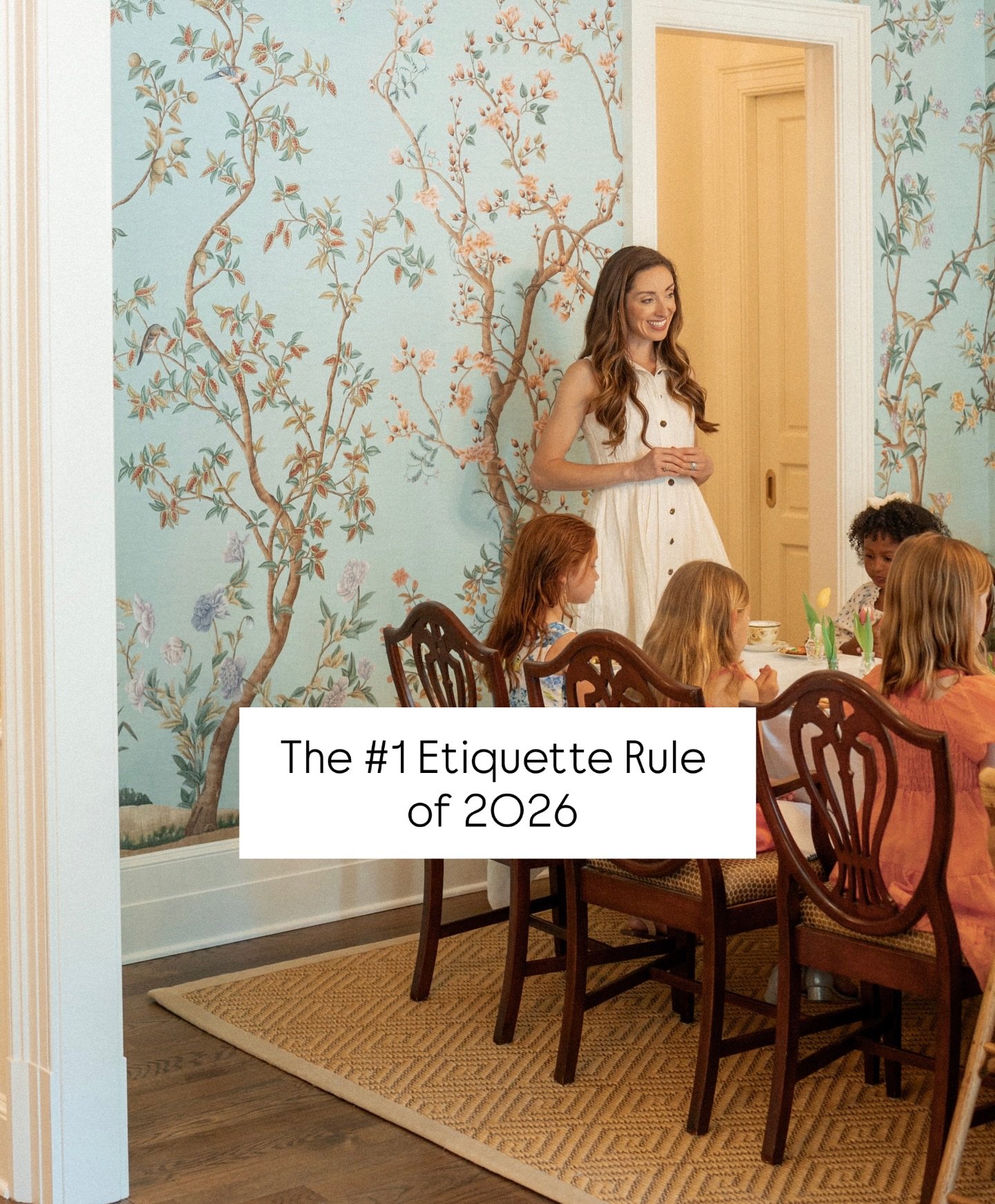 The #1 Etiquette Rule of 2026:

Put your phone away when in the company of others - and especially at the dining table. 

Your full undivided attention is a gift to others and a sign of respect. Let&rsquo;s not miss moments with the people who matter