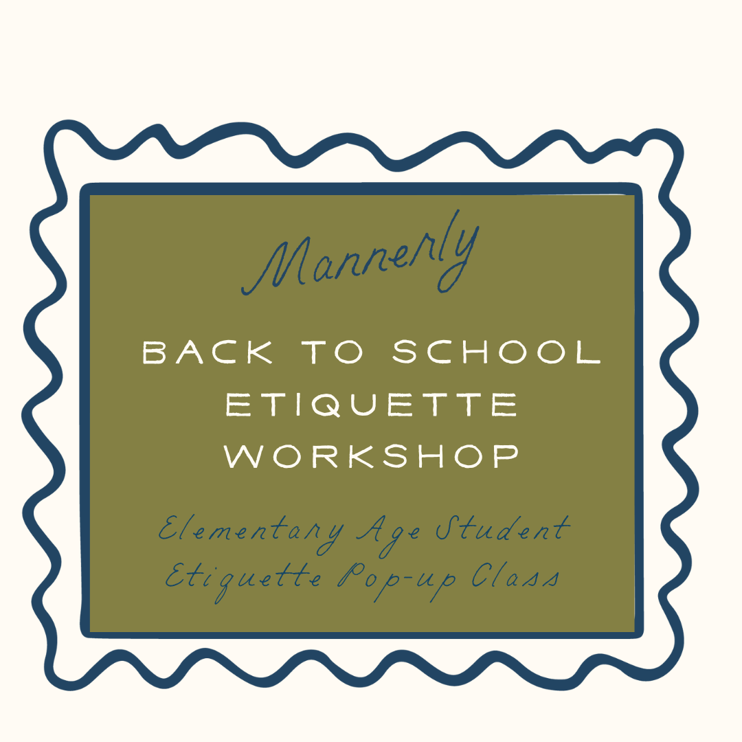 Back-To-School Etiquette Workshop Pop-up Class (2026)