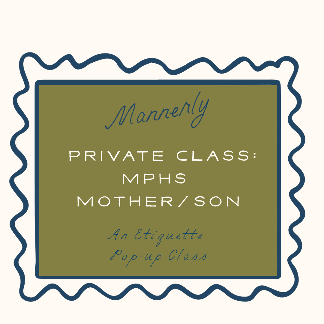 Private Class: MPHS Mother/Son
